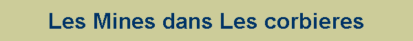 Les Mines dans Les corbieres